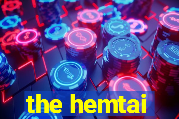 the hemtai